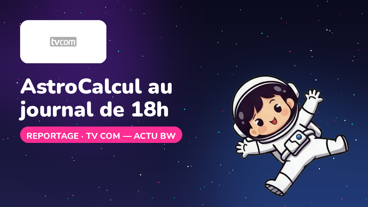 Reportage TV Com sur AstroCalcul